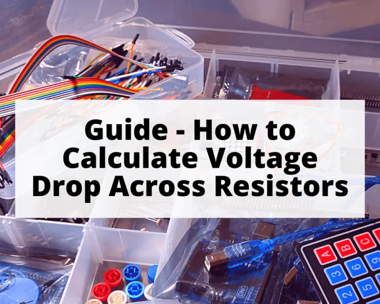 Easy Guide How To Calculate Voltage Drop Across Resistors Easy Guide How To Calculate Voltage Drop Across Resistors